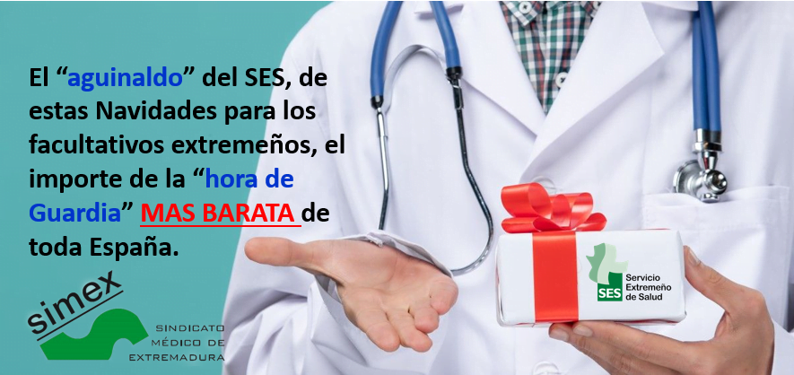 Aguinaldo del SES - Simex-Cesm | Sindicato médico de Extremadura